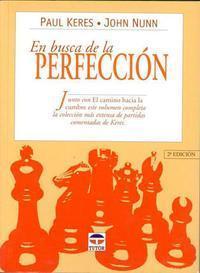 EN BUSCA DE LA PERFECCION por PAUL KERES / JOHN NUNM