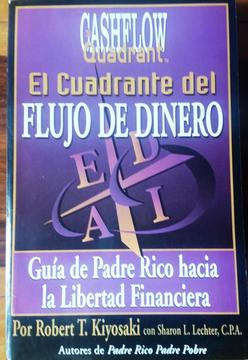 Libro El cuadrante del flujo del dinero Robert Kiyosaki