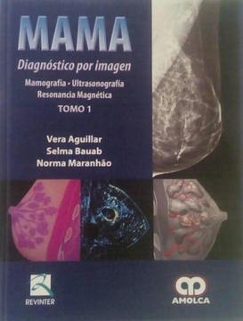 LIBRO MAMA DIAGNOSTICO POR IMAGEN DOS TOMOS