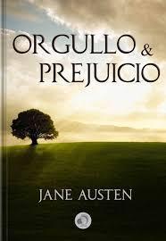ORGULLO y PREJUICIO de JANE AUSTEN Clásico Literartura Universal