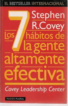 Libro Los 7 Hábitos de la Gente Altamente Efectiva de Stephen R. Covey