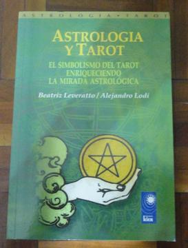 LIBRO ASTROLOGIA Y TAROT POR BEATRIZ LEVERATTO Y ALEJANDRO LODI