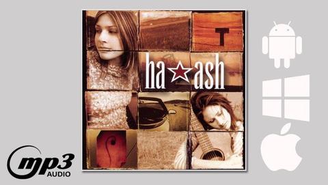 Ha*ash, Audio Digital, MP3 Alta Calidad