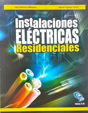 INSTALACIONES ELECTRICAS RESIDENCIALES LIBRO EN PDF