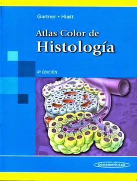 Atlas de Histologia. Hiat Y Gartner