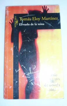 Libro, El Vuelo De La Reina De Tomás Eloy Martínez