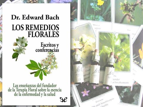 Los Remedios Florales del Dr. Edward Bach