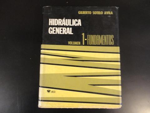 Hidráulica General, Vol 1, Gilberto Sotelo En Optimo Estado