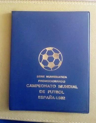 Serie Numismática Campeonato Mundial De Fútbol 1982