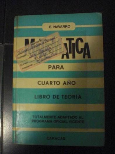 LIBRO DE MATEMÁTICAS CUARTO AÑO E. NAVARRO TEORÍA