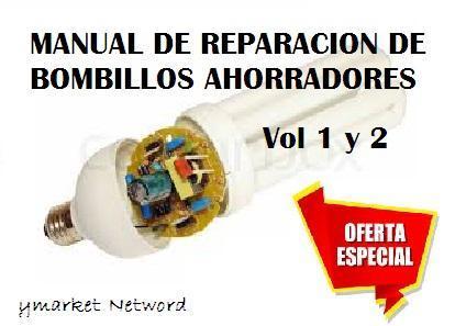 MANUAL DE REPARACION DE BOMBILLOS AHORRADORES